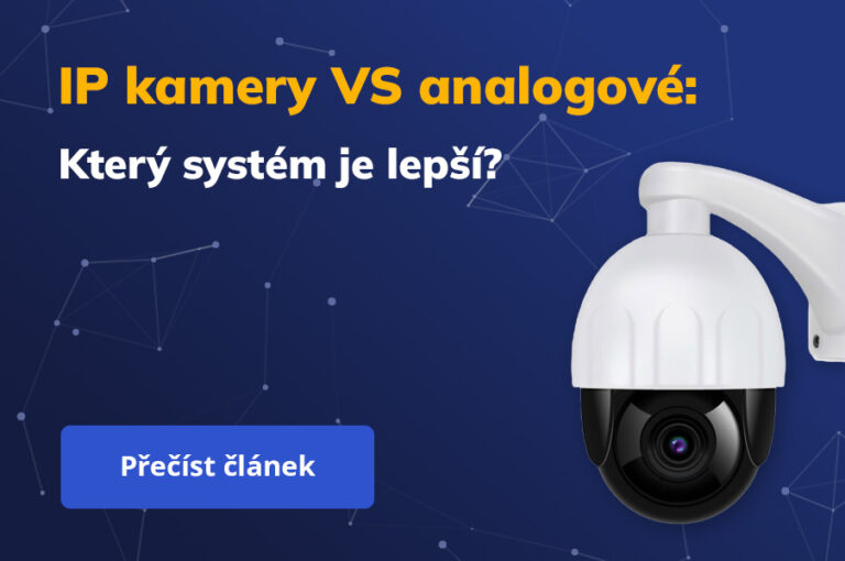 IP kamery VS. analogové kamery: Které jsou lepší?