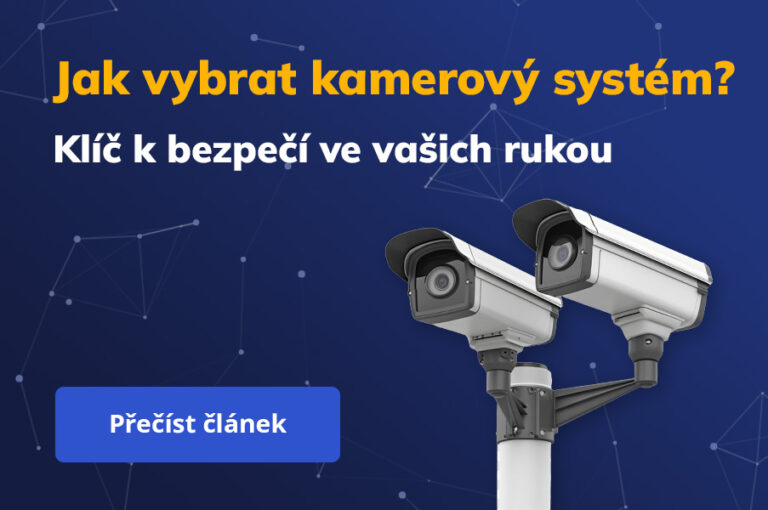 Jak vybrat kamerový systém?